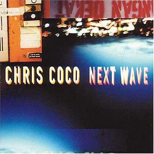 Chris Coco/Next Wave@Import-Gbr@Incl. Bonus Tracks